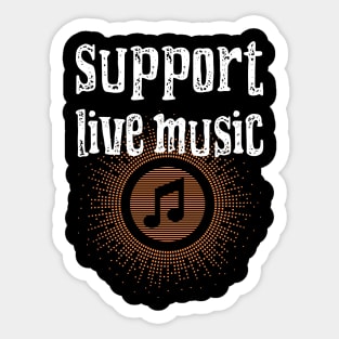 Music Support Live Music Sticker